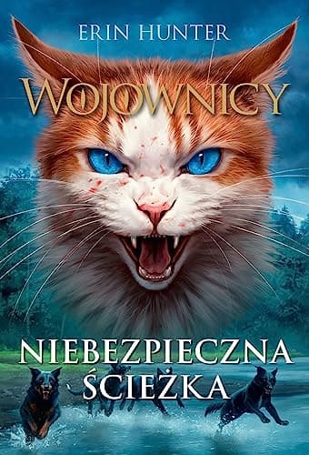 Wojownicy. tom 5. Niebezpieczna ścieżka, Wojownicy, Tom V