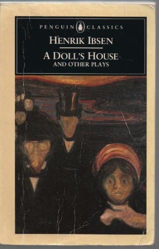 A Doll's House and Other Plays