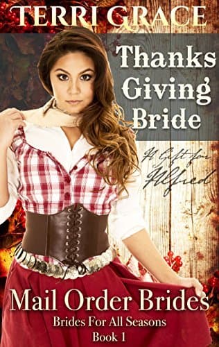 A Gift For Alfred: Thanksgiving Bride