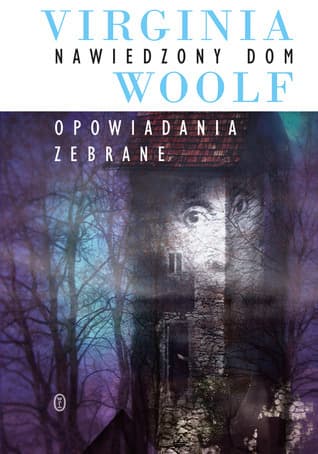 Nawiedzony dom - opowiadania zebrane