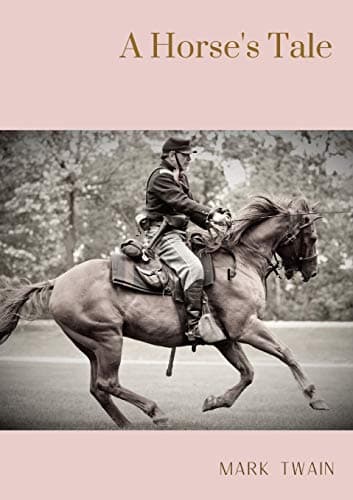 A Horse's Tale