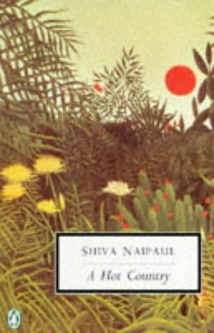 A Hot Country: (Love and Death In a Hot Country)