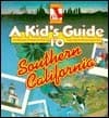 A Kid's Guide to Southern California