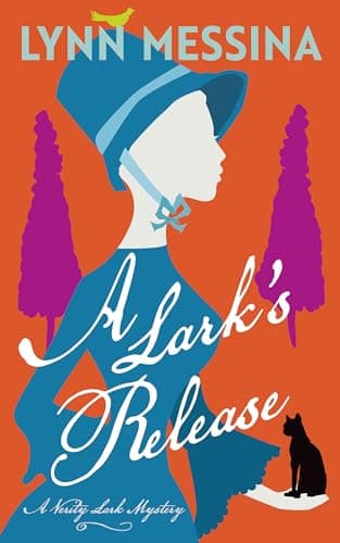 A Lark's Release: A Regency Cozy