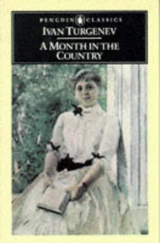 A Month in the Country: A Comedy in Five Acts