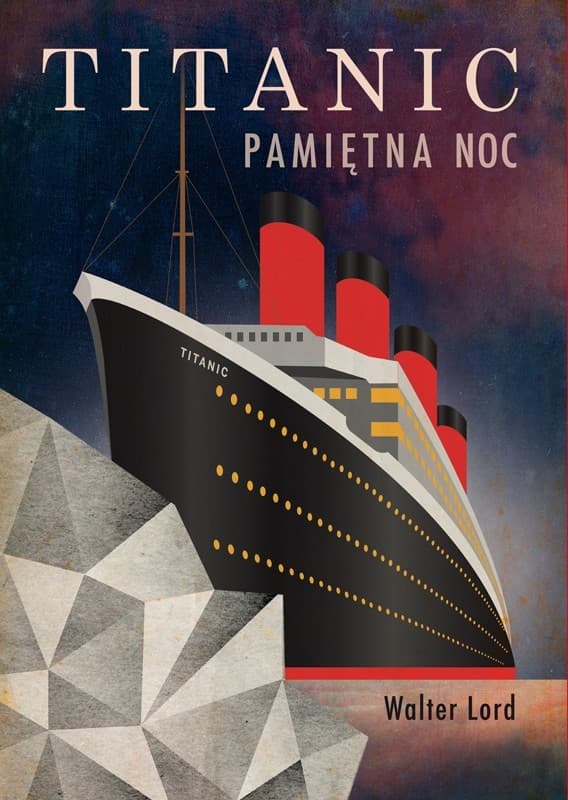 Titanic. Pamiętna noc