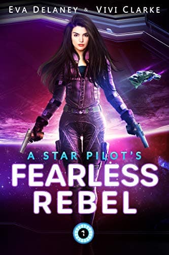 A Star Pilot's Fearless Rebel