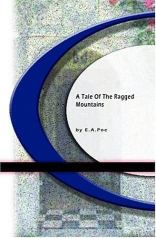 A Tale of the Ragged Mountains