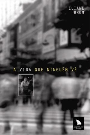 The Collector of Leftover Souls: Field Notes on Brazil's Everyday Insurrections