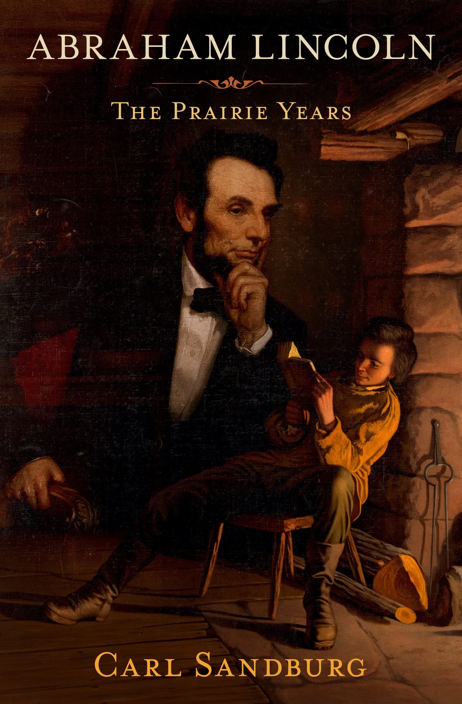 Abraham Lincoln: The Prairie Years