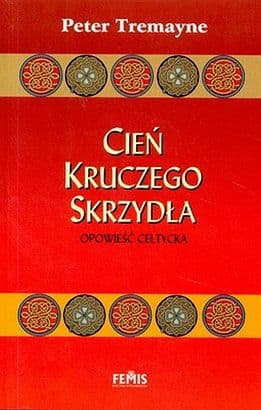 Cień kruczego skrzydła. Opowieść celtycka
