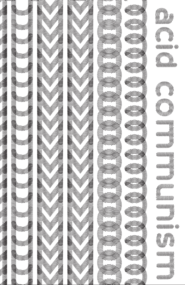 Acid Communism