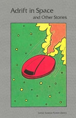 Adrift in Space, and Other Stories.