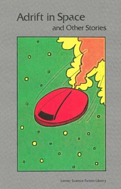 Adrift in Space, and Other Stories.