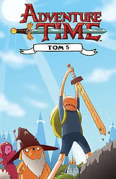 Adventure Time. Tom 5