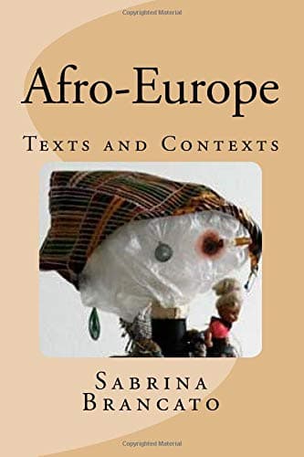 Afro-Europe: Texts and Contexts