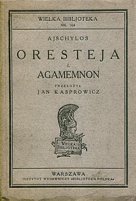 Oresteja: Agamemnon