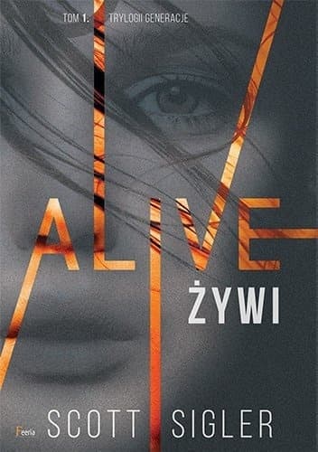 Alive. Żywi