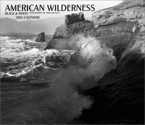 American Wilderness Black & White 2003 Calendar