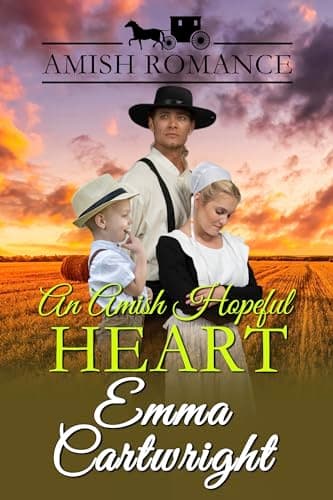 An Amish Hopeful Heart: Amish Romance