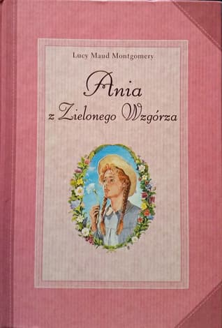 Ania z Zielonego Wzgórza