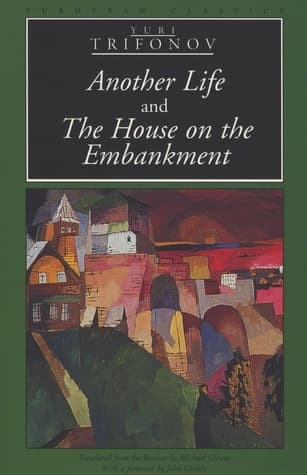 Another Life and The House on the Embankment