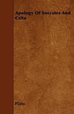 Apology of Socrates/Crito: Edited on the Basis of Cron's Edition