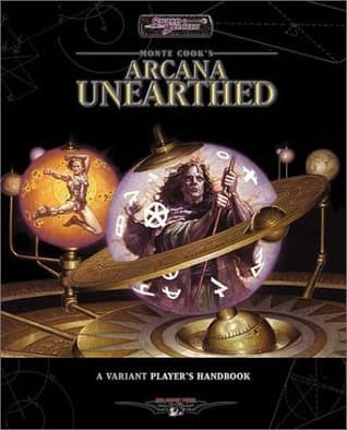 Arcana Unearthed: A Variant Player's Handbook