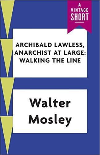 Archibald Lawless, Anarchist at Large