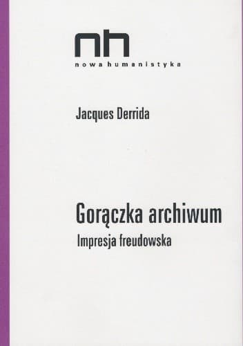 Gorączka archiwum. Impresja Freudowska