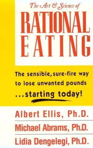 Art & Science of Rational Eating