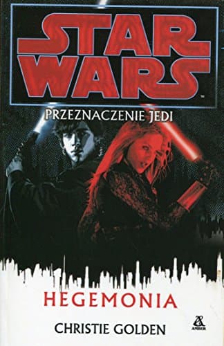 Star Wars Przeznaczenie Jedi Hegemonia