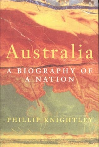Australia: A Biography of a Nation