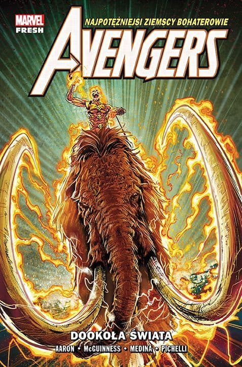 Avengers. Tom 2: Dookoła świata
