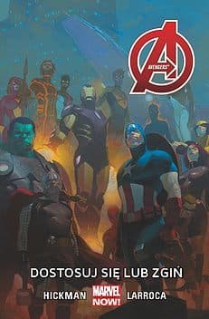Avengers. Tom 5. Dostosuj się lub zgiń