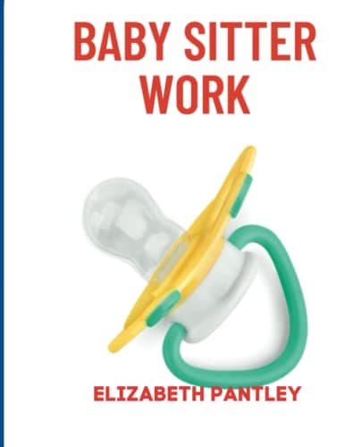 Baby Sitter Work