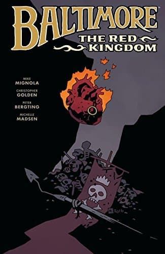 Baltimore, Vol. 8: The Red Kingdom
