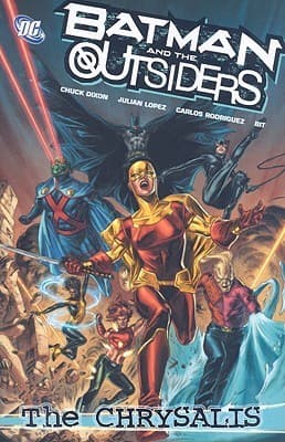 Batman and the Outsiders: The Chrysalis