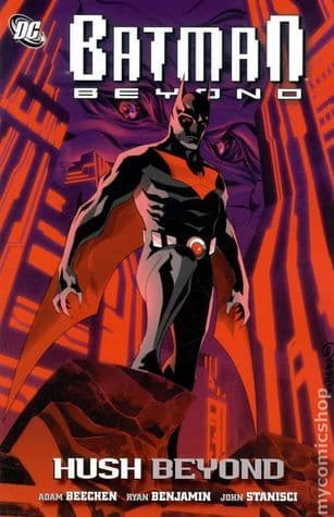 Batman Beyond: Hush Beyond