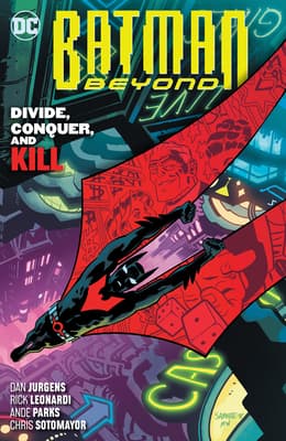 Batman Beyond, Volume 6: Divide, Conquer, and Kill