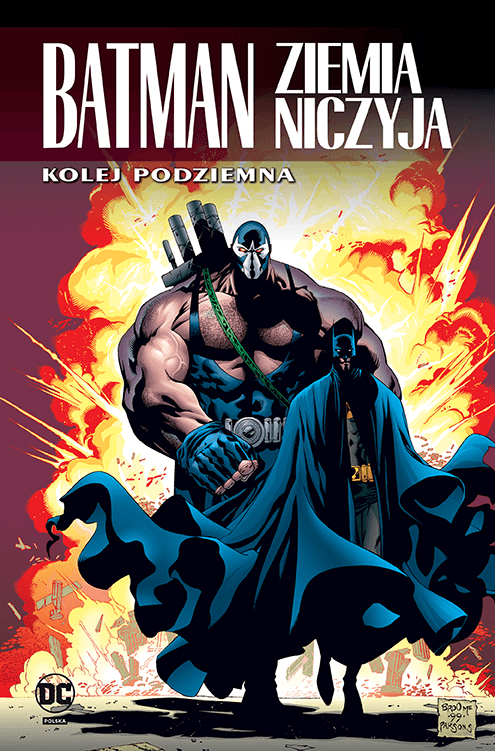 Batman. Ziemia niczyja. Kolej podziemna. Tom 6
