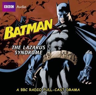 Batman: The Lazarus Syndrome