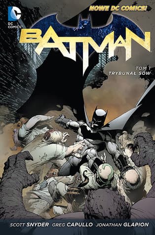 Batman. Tom 1. Trybunał sów