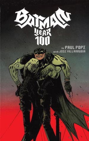 Batman - Rok setny i inne opowieści