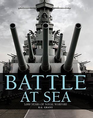 Battle at Sea: 3,000 Years of Naval Warfare