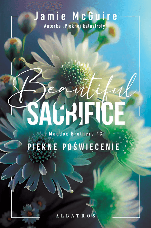 Beautiful Sacrifice. Piękne poświęcenie