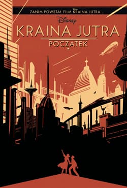 Kraina Jutra. Początek