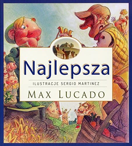 Najlepsza - Max Lucado [KSIÄĹťKA]