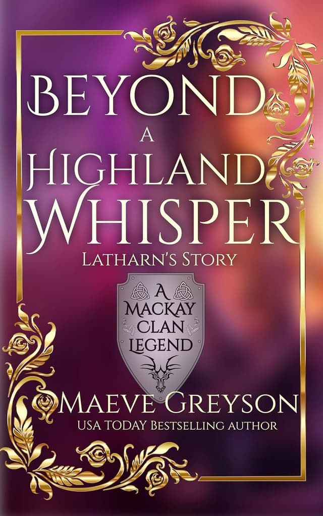 Beyond A Highland Whisper