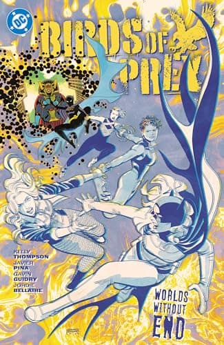 Birds of Prey, Vol. 2: Worlds Without End